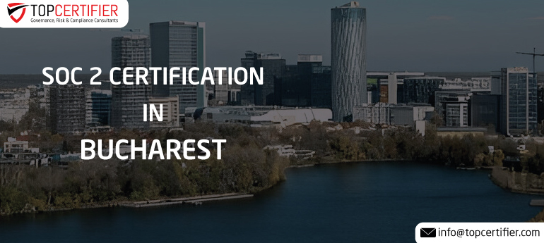 SOC 2 Certification in Bucharest