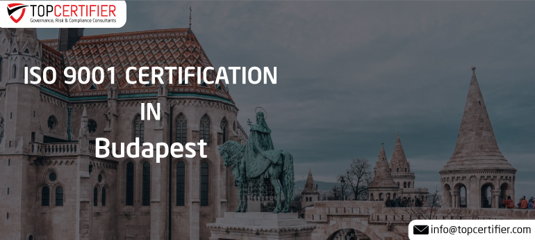 ISO 9001 Certification in Budapest