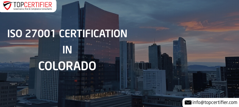ISO 27001 Certification in Colorado 