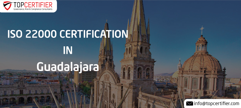 ISO 22000 Certification in Guadalajara