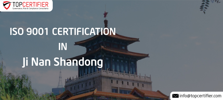 ISO 9001 Certification in Ji Nan Shandong