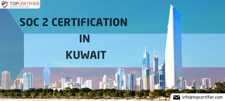 SOC 2 Certification in Kuwait