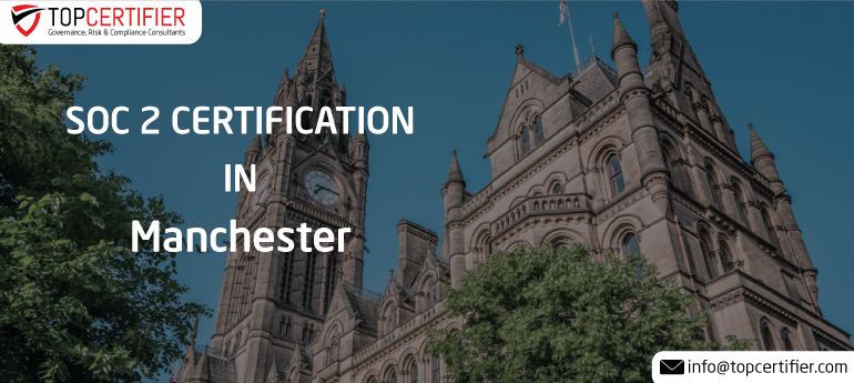 SOC 2 Certification in Manchester