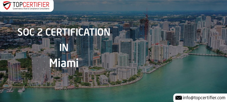 SOC 2 Certification in Miami