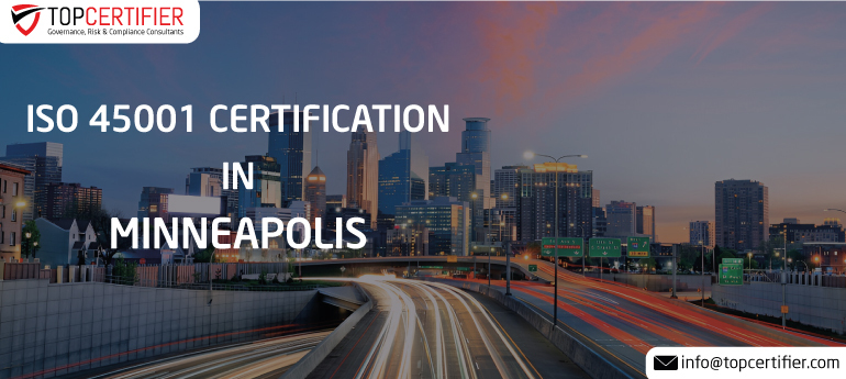 ISO 45001 Certification in Minneapolis