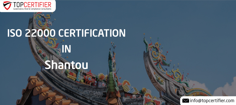 ISO 22000 Certification in Shantou