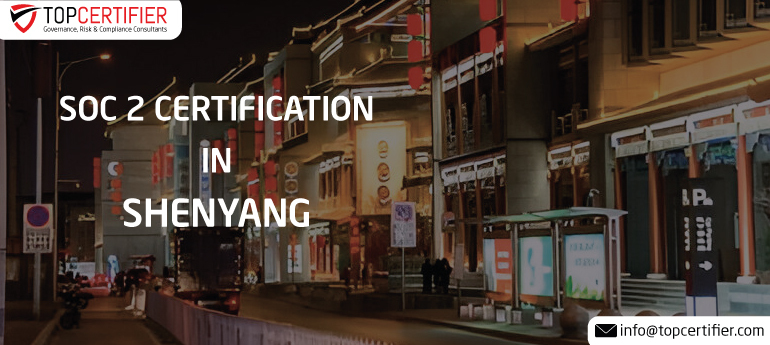 SOC 2 Certification in Shenyang