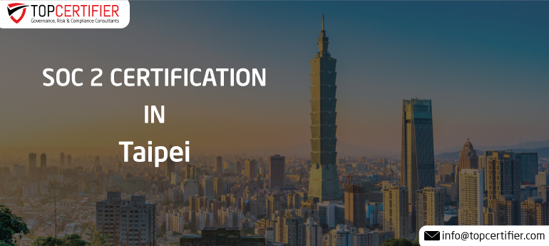 SOC 2 Certification in Taipei